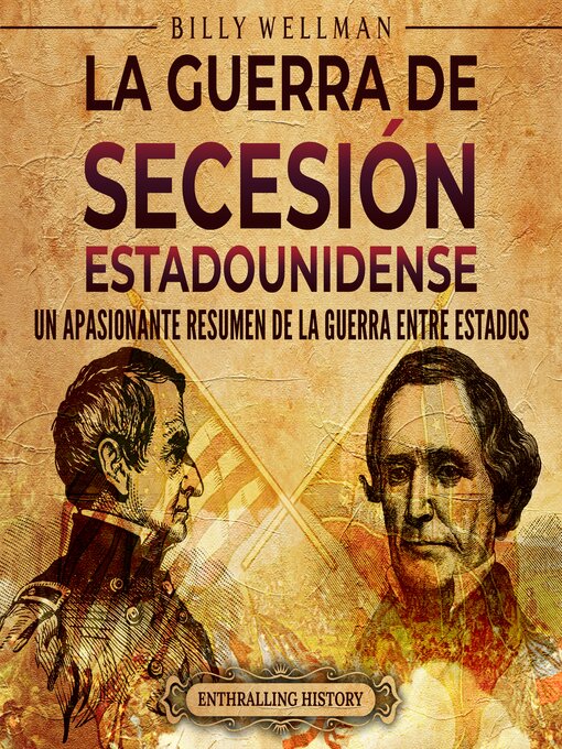 Title details for La guerra de Secesión estadounidense by Billy Wellman - Available